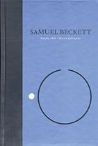 Novels I of Samuel Beckett: Volume I of The Grove Centenary Editions (Works of Samuel Beckett the Grove Centenary Editions)