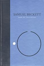 Novels I of Samuel Beckett: Volume I of The Grove Centenary Editions (Works of Samuel Beckett the Grove Centenary Editions)