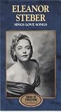Eleanor Steber Sings Love Songs [VHS]