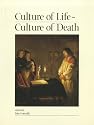 Culture of Life - Culture of Death: Proceedings of an International Conference on The Great Jubilee and the Culture of Life