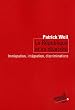La r�publique et sa diversit� : Immigration, int�gration, discrimination