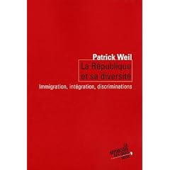 La r�publique et sa diversit� : Immigration, int�gration, discrimination