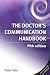 The Doctor's Communication Handbook: Fifth Edition