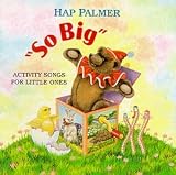 So Big - Activity Songs For Little Ones