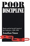 Poor Discipline (Studies in Crime and Justice)