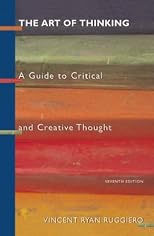The art of thinking: A guide to critical and creative thought