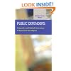 Public Defenders: Pragmatic and Political Motivations to Represent the Indigent (Criminal Justice)