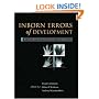 Inborn Errors of Development: The Molecular Basis of Clinical Disorders of Morphogenesis (Oxford Monographs on Medical Genetics, No. 49)