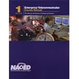 Emergency Telecommunicator by  National Academies of Emergency Dispatch and Naed