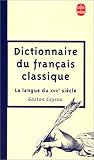 Revue LGF - Livre de Poche  / Dictionnaire du français classique