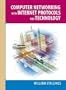 Computer Networking with Internet Protocols and Technology