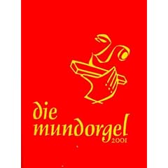 Die Mundorgel. Textausgabe