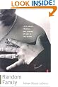Random Family: Love, Drugs, Trouble, and Coming of Age in the Bronx