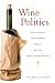 Wine Politics
