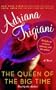 The Queen of the Big Time: A Novel