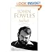 John Fowles: The Journals, Vol. 2: v. 2
