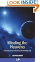 Minding the Heavens: The Story of our Discovery of the Milky Way