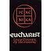 Eucharist: Theology and Spirituality of the Eucharistic Prayer
