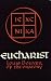 Eucharist: Theology and Spirituality of the Eucharistic Prayer