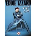 Eddie Izzard - Dress To Kill [DVD]