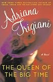 The Queen of the Big Time: A Novel