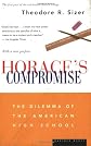 Horace's Compromise: The Dilemma of the American High School