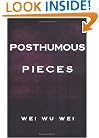 Posthumous Pieces