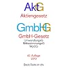 Aktiengesetz � GmbH-Gesetz: mit Umwandlungsgesetz, Wertpapiererwerbs- und �bernahmegesetz, Mitbestimmungsgesetzen: UmwandlungsG, MitbestimmungsG, Wp�G, SpruchG