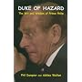 Duke of Hazard: The Wit and Wisdom of Prince Philip