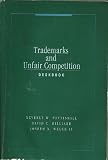 Trademarks and Unfair Competition Deskbook