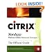 Citrix XenApp Platinum Edition Advanced Concepts: The Official Guide