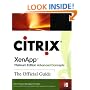 Citrix XenApp Platinum Edition Advanced Concepts: The Official Guide