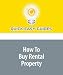 How To Buy Rental Property