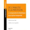 De l'analyse � la pr�vision : Volume 2, Comprendre la Statistique descriptive temporelle
