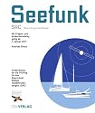 Seefunk (SRC): Mit Fragen- und Antwortenkatalog gültig ab 1. Oktober 2011. Vorbereitung auf die Prüfung für das Beschränkt Gültige Funkbetriebszeugnis Short Range Certificate (SRC)