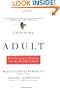 Becoming Adult: How Teenagers Prepare For The World Of Work
