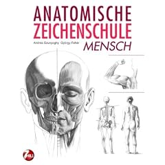 Anatomische Zeichenschule 1: Mensch