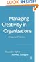 Managing Creativity in Organizations: Critique and Practices