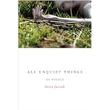All Unquiet Things