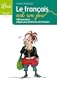 Librio: Le Francais Est UN Jeu (French Edition)