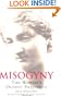 Misogyny: The World's Oldest Prejudice
