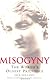 Misogyny: The World's Oldest Prejudice