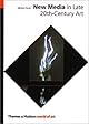 New Media in Late 20th-Century Art (World of Art)