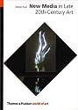 New Media in Late 20th-Century Art (World of Art)