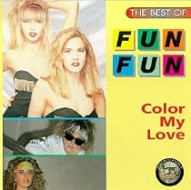 Color My Love: The Best of Fun Fun