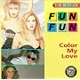 Color My Love: The Best of Fun Fun