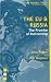 The EU and Russia (Europe's Eastern Borders)
