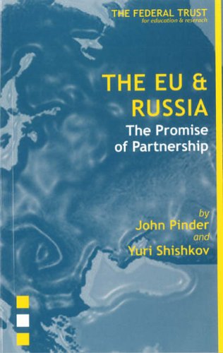 The EU and Russia (Europe's Eastern Borders)