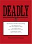 Deadly: The World's Most Dangerous Everything