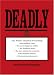 Deadly: The World's Most Dangerous Everything